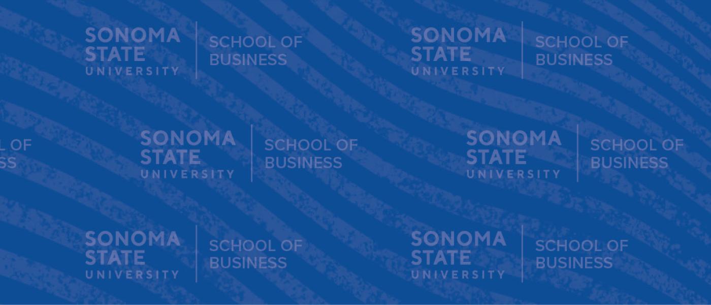 Sonoma State University Graduate Programs Graduate Programs Admissions | School of Business at Sonoma State